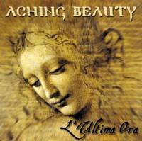 Aching Beauty : L'Ultima Ora